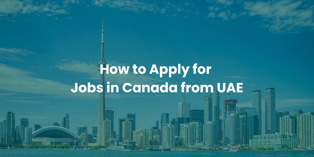 Apply for Jobs in Canada from UAE