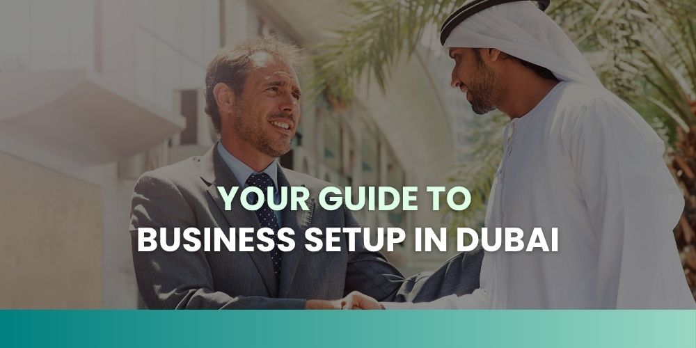 Business Setup in Dubai