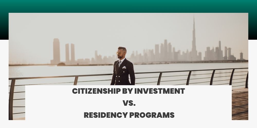 Citizenship and Residency Programs