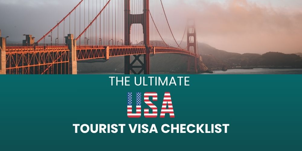 USA Tourist Visa Checklist