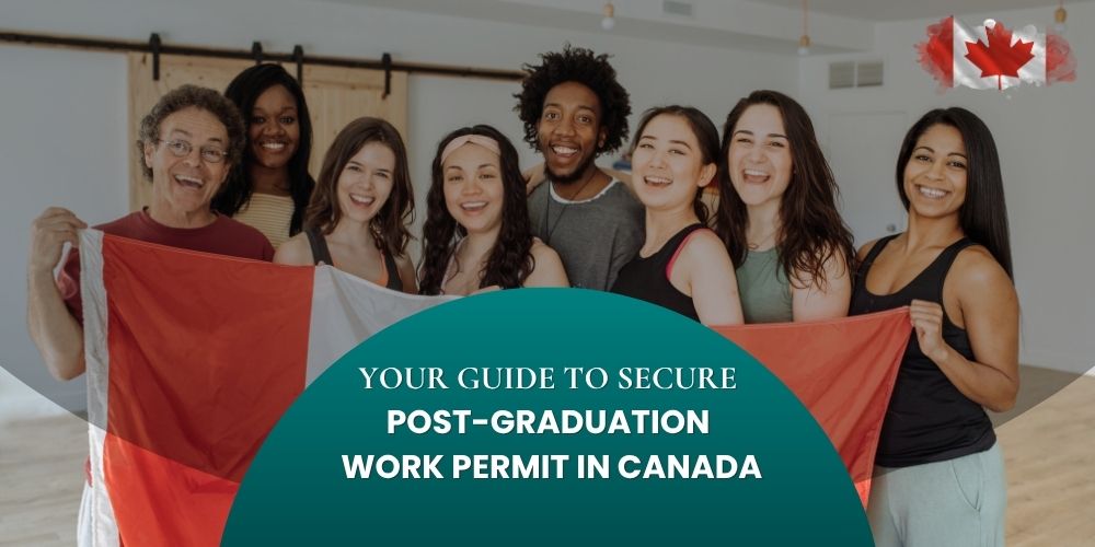 Canada Work Permit after Post Graduation